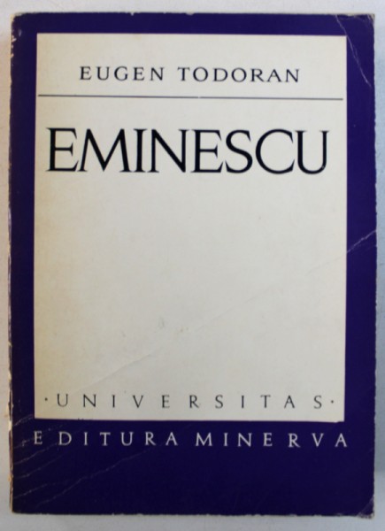 EMINESCU de EUGEN TODORAN , 1972 , DEDICATIE*