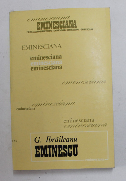 EMINESCU de G. IBRAILEANU , 1974