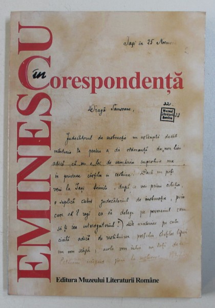 EMINESCU IN CORESPONDENTA , VOL. I , 1997