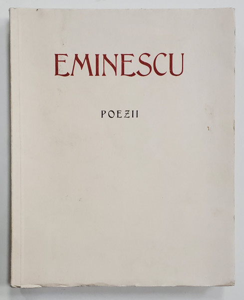 Eminescu, Poezii - Bucuresti, 1939