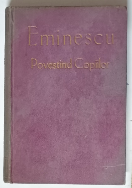 Eminescu Povestind Copiilor, Bucureşti, 1923