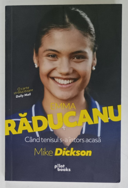 EMMA RADUCANU , CAND TENISUL S- A INTORS ACASA de MIKE DICKSON , 2023