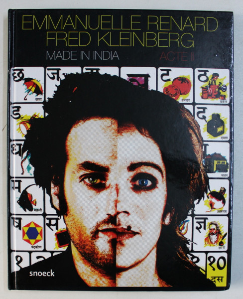 EMMANUELLE RENARD / FRED KLEINBERG , MADE IN INDIA , ACTE II + CD by JEAN LUC CHALUMEAU , ARUNDHATI ROY , 2006