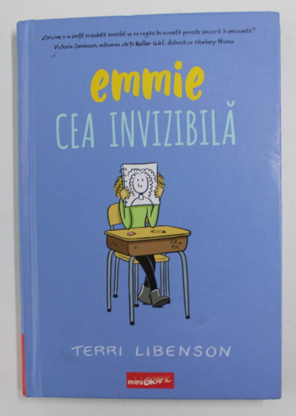 EMMIE CEA INVIZIBILA de TERRI LIBENSON , 2019 , ROMAN GRAFIC