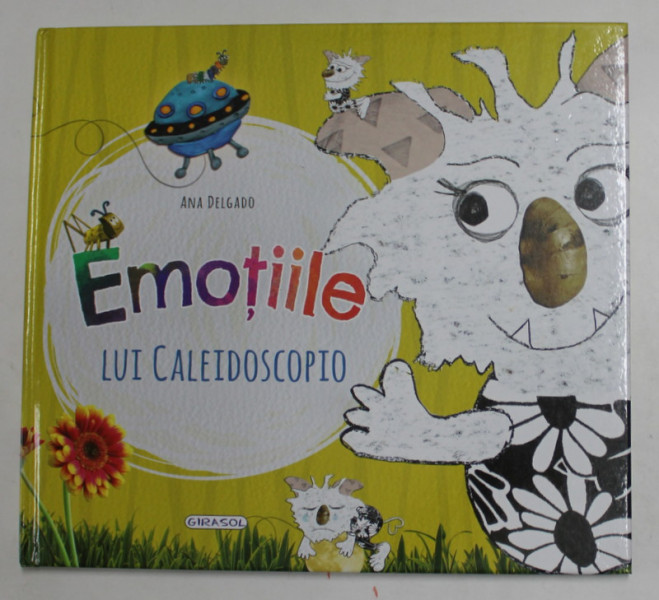 EMOTIILE LUI CALEIDOSCOPIO, ilustratii de MARTA RIBON , de ANA DELGADO , 2020