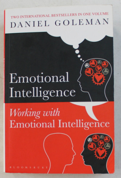EMOTIONAL INTELLIGENCE , WHY IT CAN MATTER MORE THAN IQ & WORKING WITH EMOTIONAL INTELLIGENCE by DANIEL GOLEMAN , 2004