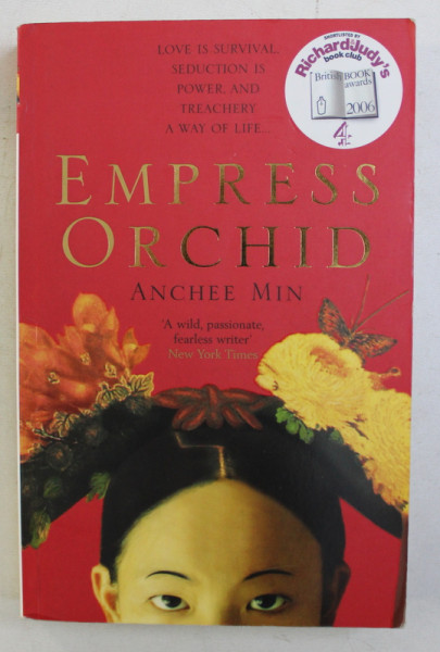 EMPRESS ORCHID by ANCHEE MIN , 2005