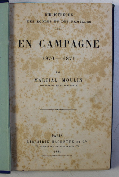 EN CAMPAGNE ( 1870 - 1871 ) par MARTIAL MOULIN , 1881