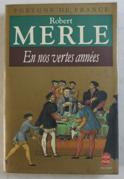 EN NOS VERTES ANNES par ROBERT MERLE , 1992