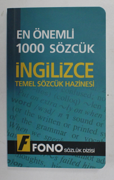 EN ONEMLI 1000 SOZCUK - INGLILIZCE TEMEL SOZCUK HAZINESI , 2009