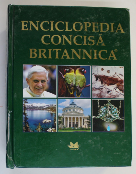 ENCICLOPEDIA CONCISA BRITANNICA , edtie coordonata de CORNELIA MARINESCU , 2009