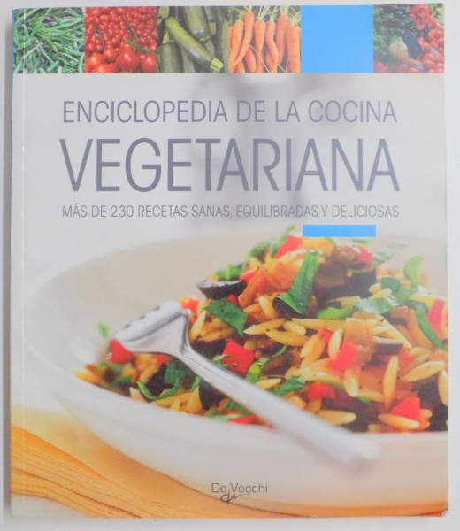 ENCICLOPEDIA DE LA COCINA VEGETARIANA de CHANTAL NICOLAS , 2011