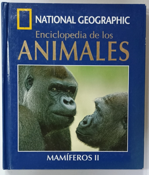ENCICLOPEDIA DE LOS ANIMALES , MAMIFEROS II 1995, CD INCLUS *, TEXT IN LIMBA SPANIOLA *