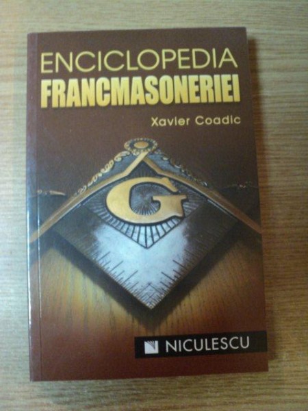 ENCICLOPEDIA FRANCMASONERIEI de XAVIER COADIC