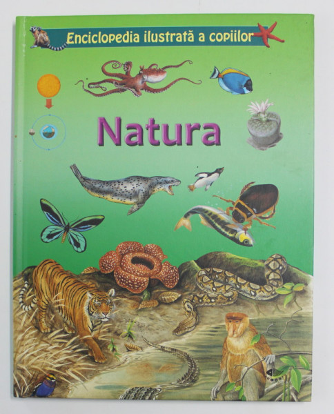 ENCICLOPEDIA ILUSTRATA A COPIILOR - NATURA de NICHOLAS HARRIS ...ORPHEUS BOOKS LTD , 2011