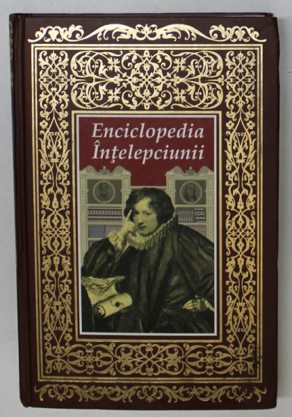 ENCICLOPEDIA INTELEPCIUNII , 2013 *PREZINTA PETE IN INTERIOR SI HALOURI DE APA ( VEZI FOTO )