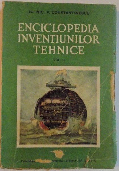 ENCICLOPEDIA INVENTIILOR TEHNICE , VOL III , 1946