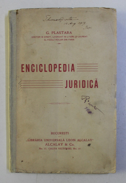 ENCICLOPEDIA JURIDICA de G . PLASTARA , EDITIE INTERBELICA