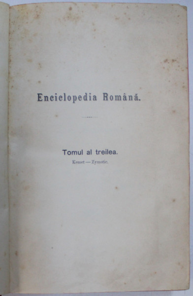 ENCICLOPEDIA ROMANA...TOM III, SIBIU 1904