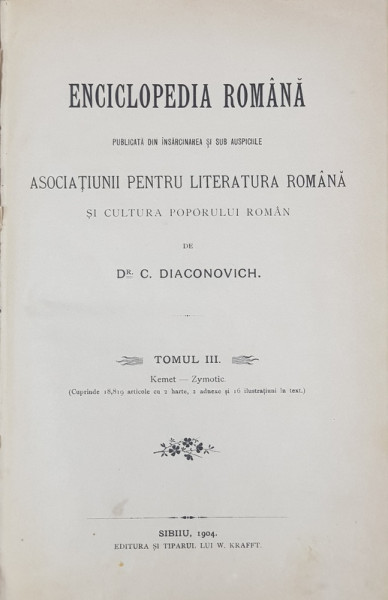 ENCICLOPEDIA ROMANIEI de DR. C . DIACONOVICH , TOMUL III , 1904