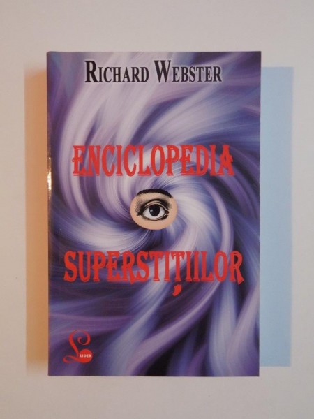 ENCICLOPEDIA SUPERSTITIILOR de RICHARD WEBSTER
