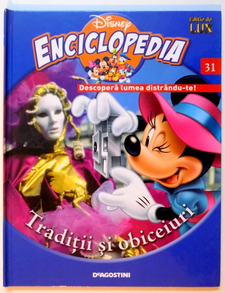 ENCICLOPEDIA-TRADITII SI OBICEIURI , VOL. 31 , 2008