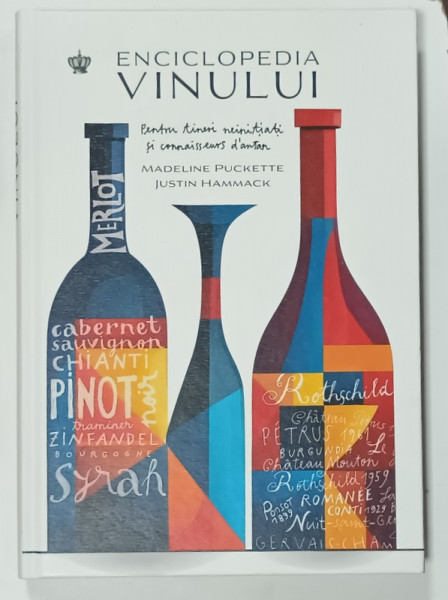 ENCICLOPEDIA VINULUI de MADELINE PUCKETTE si JUSTIN HAMMACK , 2024