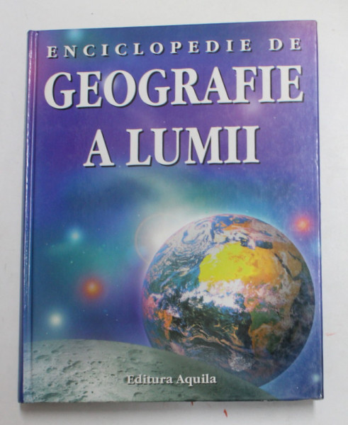 ENCICLOPEDIE DE GEOGRAFIE A LUMII de GILLIAN DOHERTY ...SUSANNA DAVIDSON , 2005