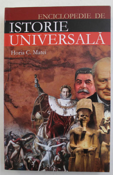 ENCICLOPEDIE DE ISTORIE UNIVERSALA de HORIA C. MATEI , 2012
