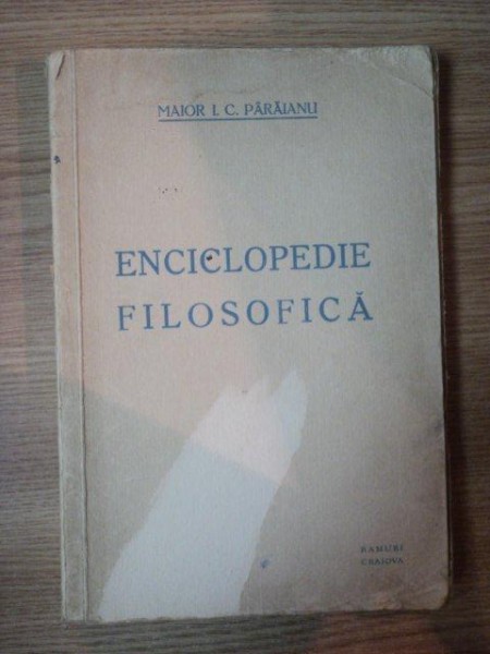 ENCICLOPEDIE FILOSOFICA de MAIOR I.C. PARAIANU