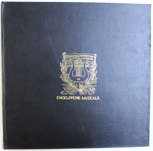 ENCICLOPEDIE MUZICALA VOL. 20  - MUZICA INSTRUMENTALA  FRANCEZA IN SECOLUL AL XIX - LEA de ZENO VANCEA , CONTINE DOUA DISCURI LP , 1996