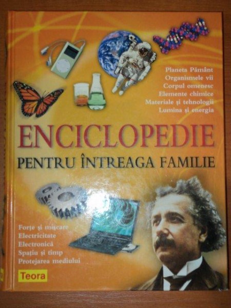 ENCICLOPEDIE PENTRU INTREAGA FAMILIE