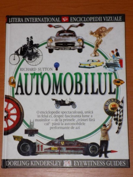 ENCICLOPEDII VIZUALE: AUTOMOBILUL de RICHARD SUTTON