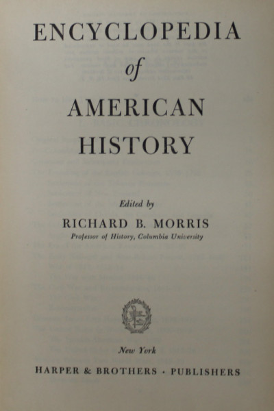 ENCYCLOPEDIA OF AMERICAN HISTORY by RICHARD B. MORRIS , 1953