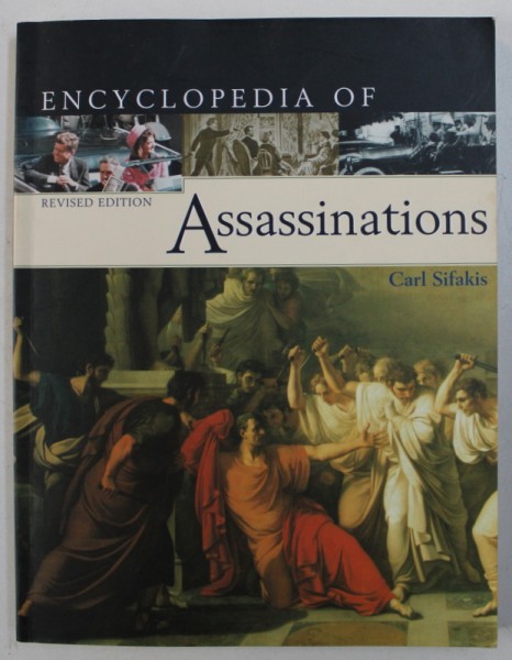ENCYCLOPEDIA OF ASSASSINATIONS by CARL SIFAKIS , 2001