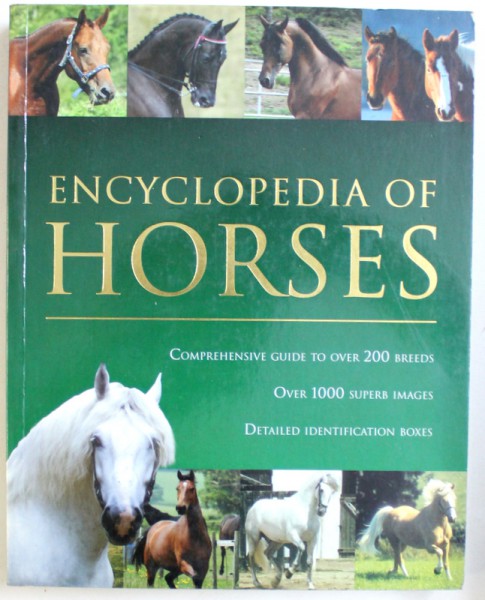 ENCYCLOPEDIA  OF HORSES  - COMPREHENSIVE GUIDE TO OVER 200 BREEDS - OVER 1000 SUPERB IMAGES  - DETAILED IDENTIFICATION BOXES by DEBBY SLY , 2008