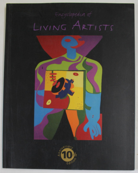 ENCYCLOPEDIA OF LIVING ARTISTS by CONSTANCE SMITH , 10 th EDITION , 1997