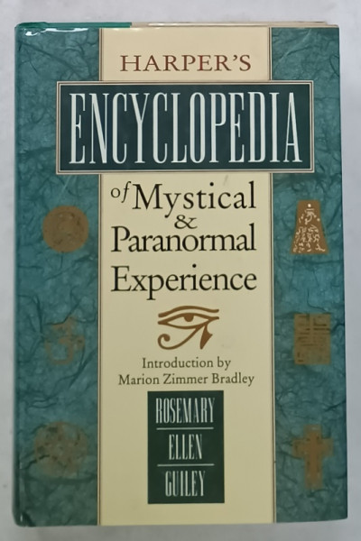 ENCYCLOPEDIA OF MYSTICAL and  PARANORMAL EXPERIENCE , introduction by MARION ZIMMER BRADLEY , 1991