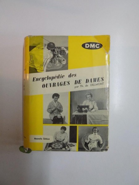 ENCYCLOPEDIE DES OUVRAGES DE DAMES par TH. de DILLMONT