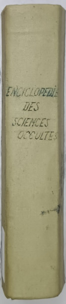 ENCYCLOPEDIE DES SCIENCES  OCCULTES , intruduction de M.C. POINSOT , ANII '20