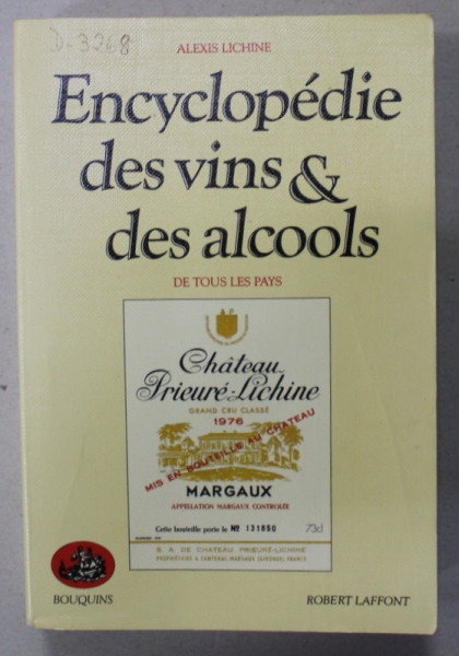 ENCYCLOPEDIE DES VINS et DES ALCOOLS DE TOUS LES PAYS par ALEXIS LICHINE , 1988