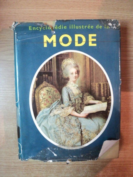 ENCYCLOPEDIE ILLUSTREE DE LA MODE par LUDMILA KYBALOVA , OLGA HERBENOVA , MILENA LAMAROVA