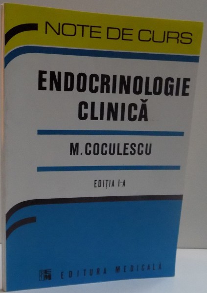 ENDOCRINOLOGIE CLINICA , EDITIA A I A