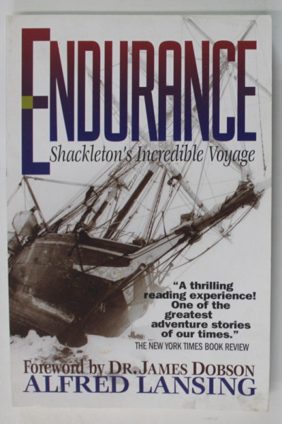 ENDUARNCE , SHACKLETON 'S INCREDIBLE VOYAGE , by ALFRED LANSING , 1999