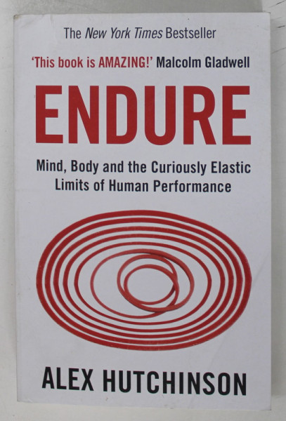 ENDURE , MIND , BODY AND CURIOUSLY ELASTIC LIMITS OF HUMAN PERFORMANCE , 2020