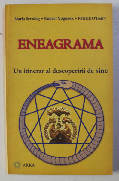 ENEAGRAMA - UN ITINERAR AL DESCOPERIRII DE SINE de MARIA BEESING ...PATRICK O ' LEARY , 2005