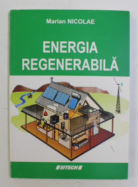ENERGIA REGENERABILA de MARIAN NICOLAE , 2010