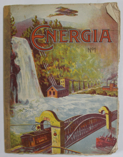 ENERGIA , REVISTA PENTRU POPULARIZAREA TEHNICII , ANUL I , NR. 1  , IANUARIE , 1921
