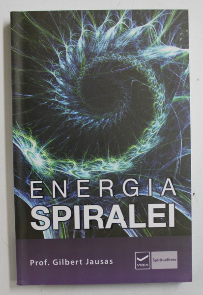 ENERGIA SPIRALEI de GILBERT JAUSAS , 2012