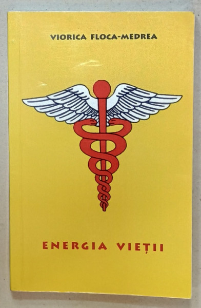 ENERGIA  VIETII de VIORICA FLOCA - MEDREA , 2014